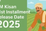 PM Kisan 21st Installment 2025